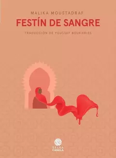Festín de sangre, Malika Moustadraf