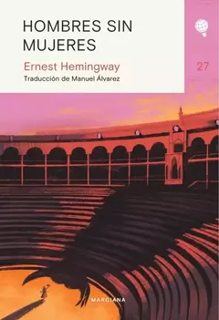 Hombres sin mujeres, Ernest Hemingway