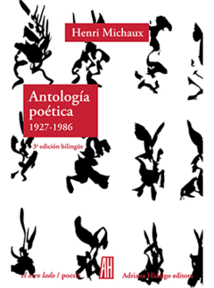 Antología poética 1927–1986. Ed. bilingüe, Henri Michaux
