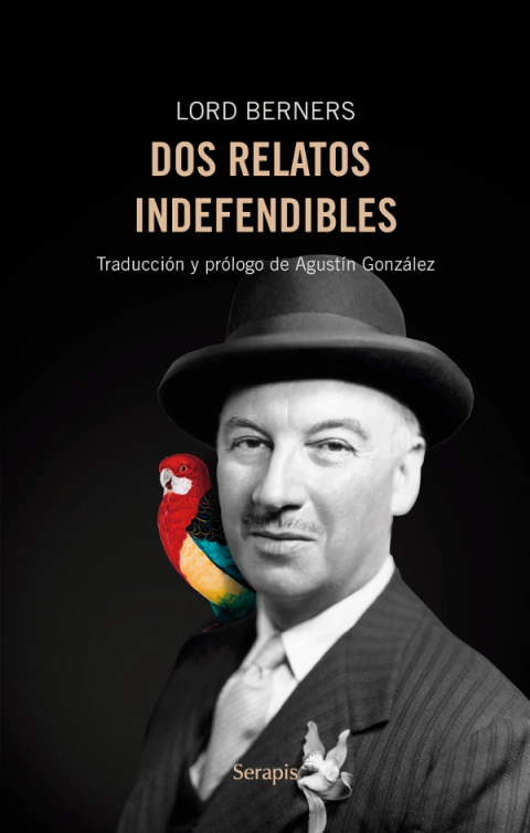 Dos relatos indefendibles, Lord Berners