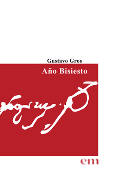 Año bisiesto, Gustavo Gros