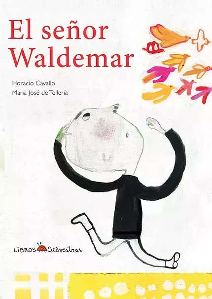 El señor Waldemar, Horacio Cavallo y María José de Tellería