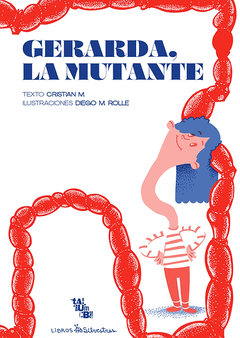 Gerarda, la mutante, Cristian Molina y Diego Rolle