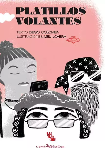 Platillos volantes, Diego Colomba y Meli Lovera