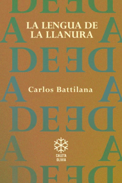 La lengua de la llanura, Carlos Battilana