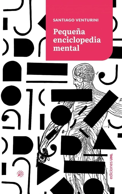 Pequeña enciclopedia mental, Santiago Venturini