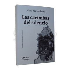 Las carimbas del silencio, Alicia Marina Rossi