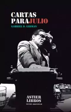 Cartas para Julio, Gabriel D. Lerman