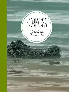 Formosa, Catalina Boccardo