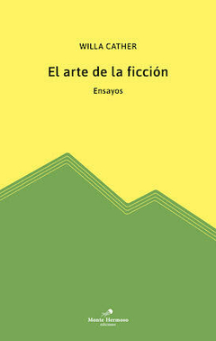 El arte de la ficción, Willa Cather
