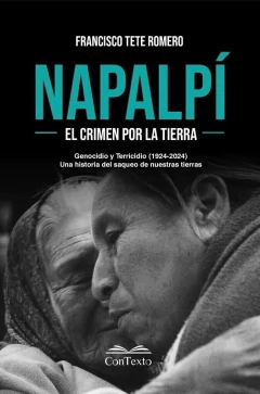 Napalpí, el crimen por la tierra, Francisco Tete Romero