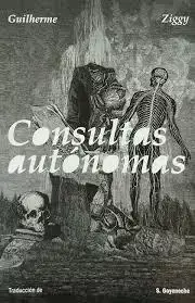Consultas autónomas, Guilherme Ziggy
