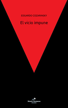 El vicio impune, Edgardo Cozarinsky