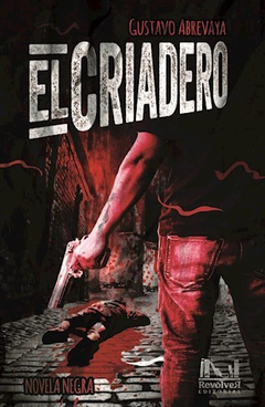El criadero, Gustavo Abrevaya