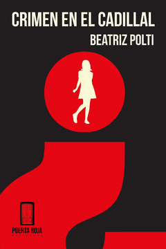 Crimen en el Cadillal, Beatriz Polti