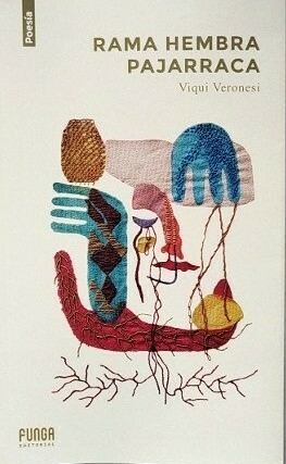 Rama hembra pajarraca, Viqui Veronesi