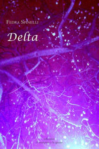 Delta, Fedra Spinelli