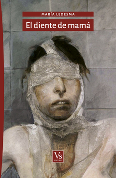 El diente de mamá, María Ledesma