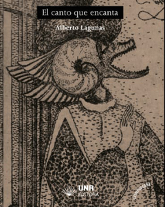 El canto que encanta, Alberto Lagunas