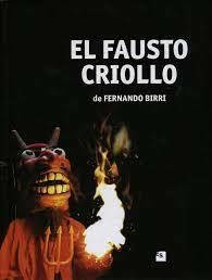 El fausto criollo, Fernando Birri