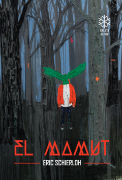 El mamut, Eric Schierloh