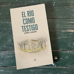 El río como testigo, Alberto Cavalieri