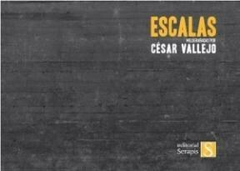 Escalas melografiadas, César Vallejo