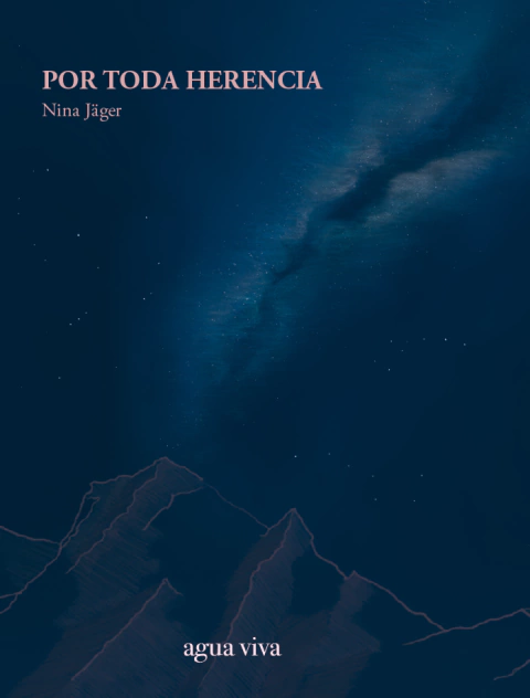 Por toda herencia, Nina Jäger