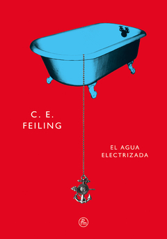 El agua electrizada, Feiling CE