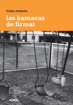 Las hamacas de Firmat, Ivana Romero