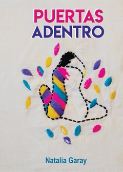 Puertas adentro, Natalia Garay