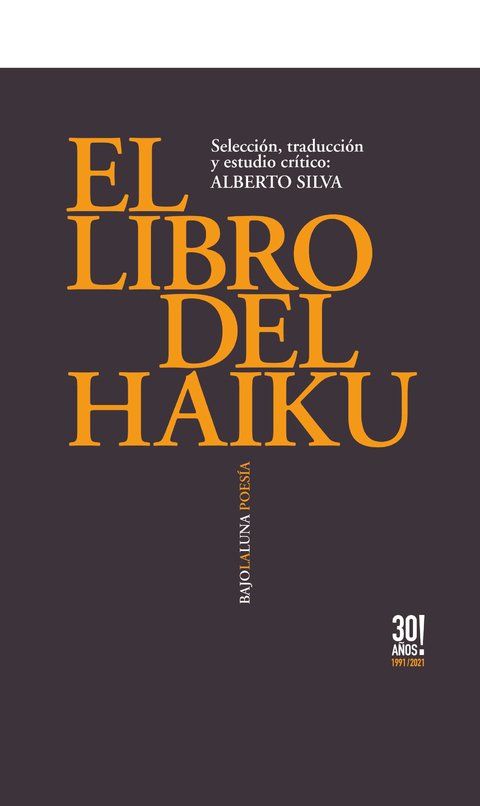 El libro del haiku, Alberto Silva