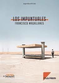 Los impuntuales, Francisco Magallanes