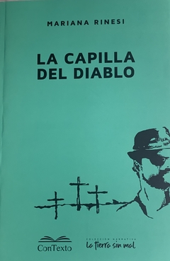 La capilla del diablo, Mariana Rinesi