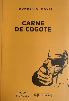 Carne de cogote, Humberto Hauff