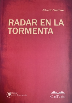 Radar en la tormenta, Alfredo Veiravé