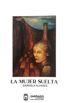 La Mujer Suelta, Gabriela Álvarez