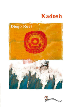 Kadosh, Diego Roel