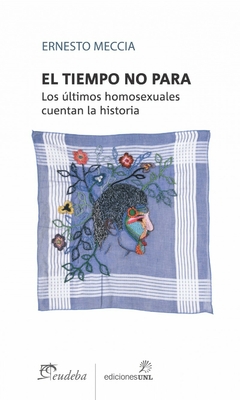 El tiempo no para, Ernesto Meccia