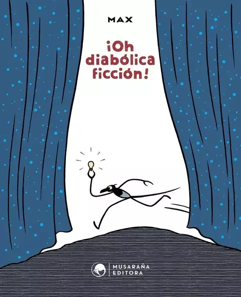 ¡Oh diabólica ficción!, Max