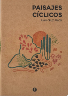 Paisajes cíclicos, Juan Cruz Falco