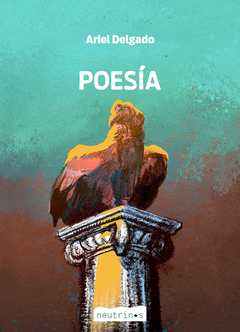 Poesía, Ariel Delgado