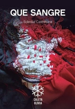 Que sangre, Soledad Castresana