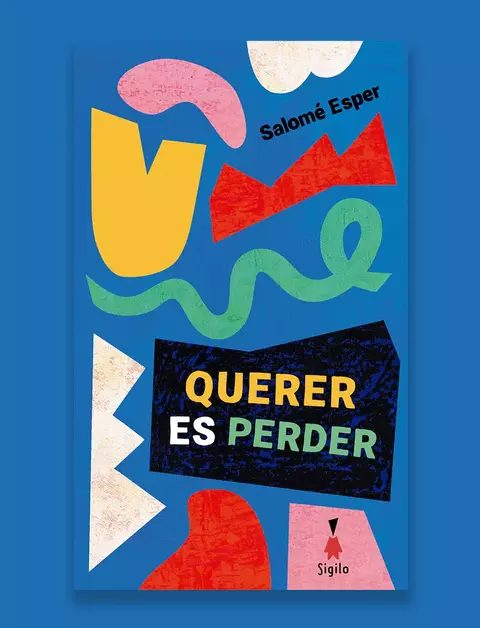 Querer es perder, Salomé Esper