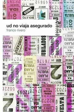 Ud. no viaja asegurado, Franco Rivero