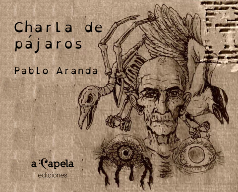 Charla de pájaros, Pablo Aranda