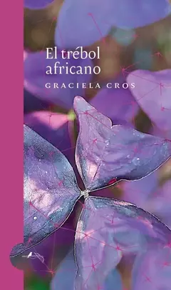 El trébol africano, Graciela Cros