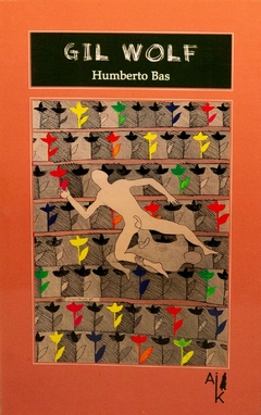 Gil Wolf, Humberto Bas