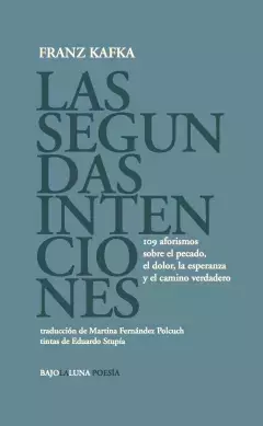 Las segundas intenciones, Franz Kafka