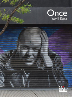 Once, Yamil Dora